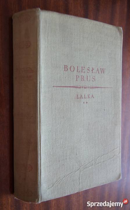 Bolesław Prus Lalka t II 1957