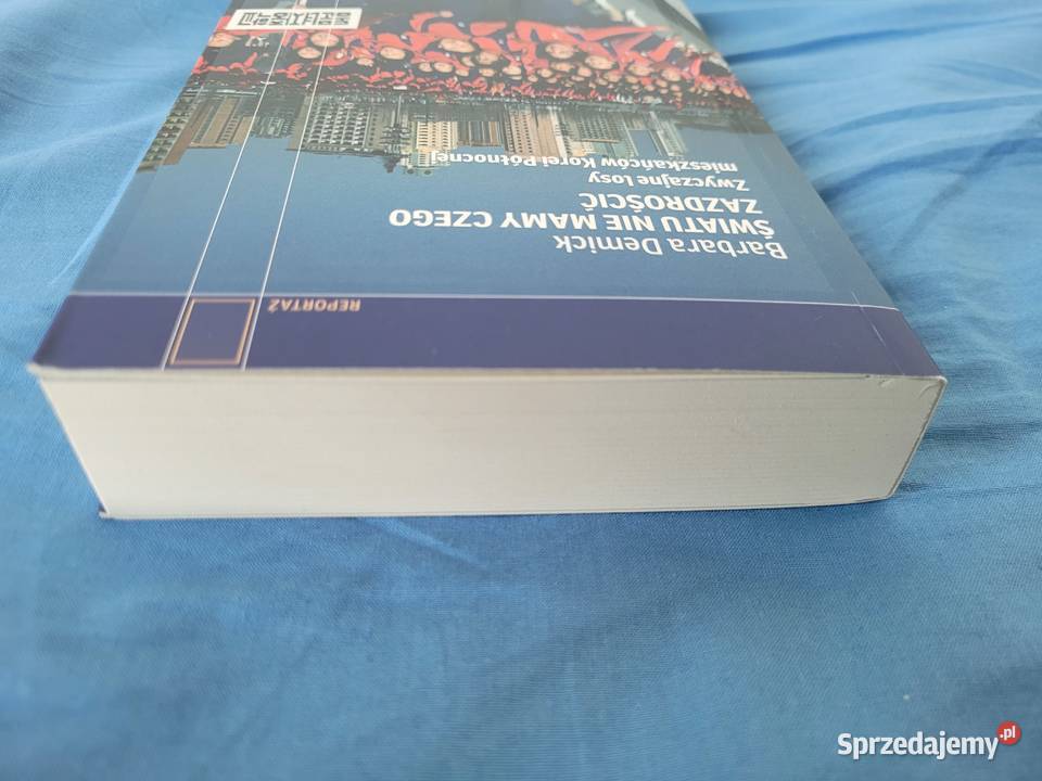 Światu nie mamy czego zazdrościć Barbara Demick sprzedam