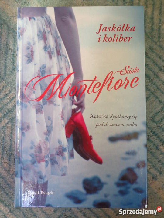 Jaskółka i koliber Montefiore Santa Rok wydania 2014