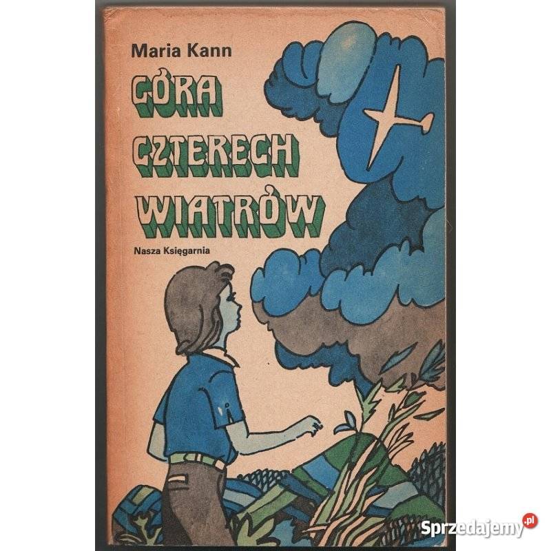 Córa Czterech Wiatrów Kann Maria Beletrystyka, powieści Kultura i Rozrywka Świdnica