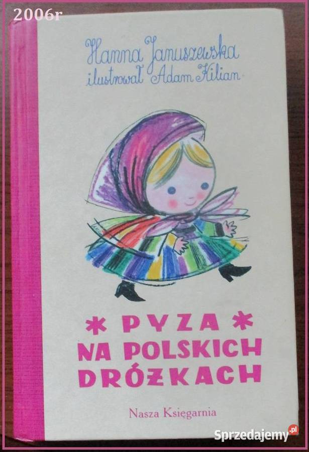 Pyza na polskich dróżkach HJanuszewska Łódź