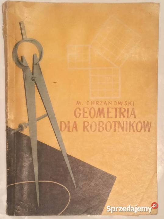 GEOMETRIA ROBOTNIKÓW Chrzanowski Goleniów