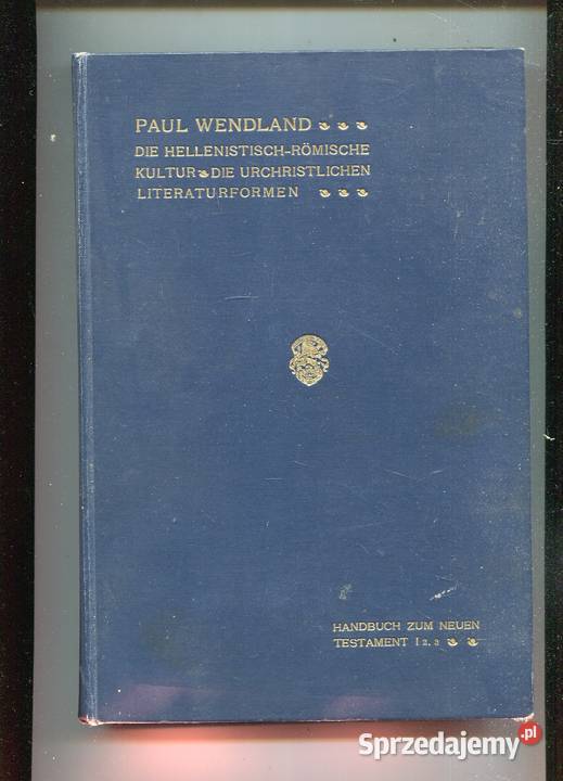 Handbuch zum Neuen Testament Paul Wendland Szczecin sprzedam