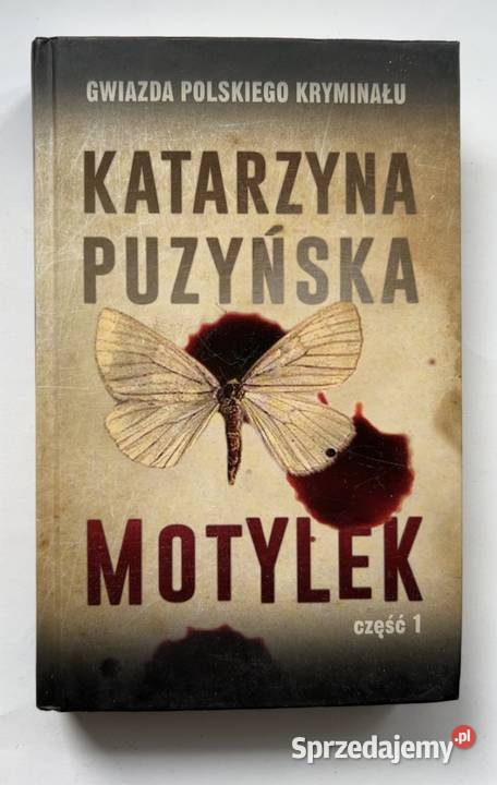 Motylek cz1 Katarzyna Puzyńska kryminał saga Warszawa