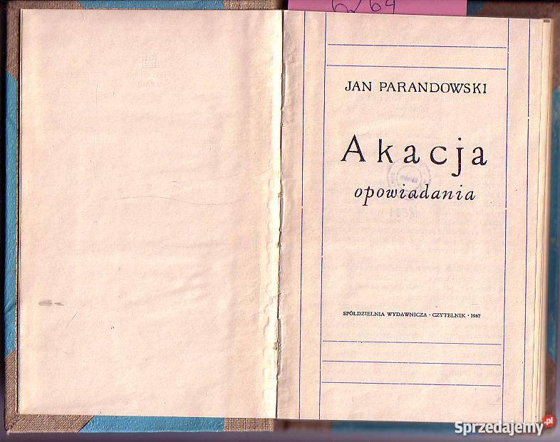 6264 AKACJA OPOWIADANIA JAN PARANDOWSKI Proza i poezja