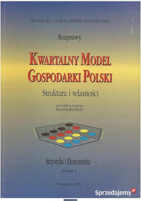 Kwartalny model gospodarki Polski Struktura i łódzkie Łódź