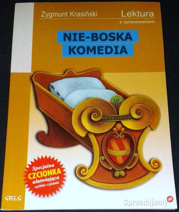 NieBoska komedia Lektura z opracowaniem Zygmunt lubelskie Chełm sprzedam
