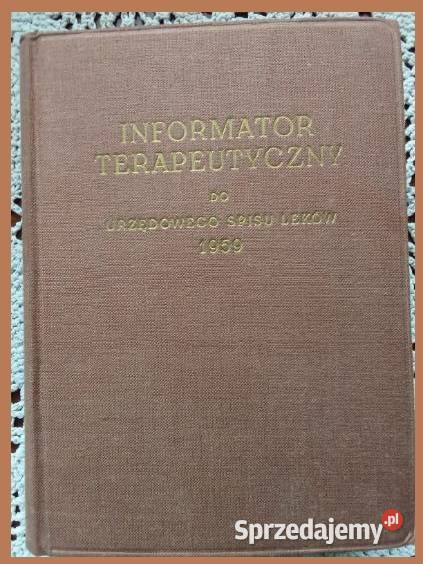Informator terapeutyczny do urzędowego spisu medycyna, nauki medyczne Łódź