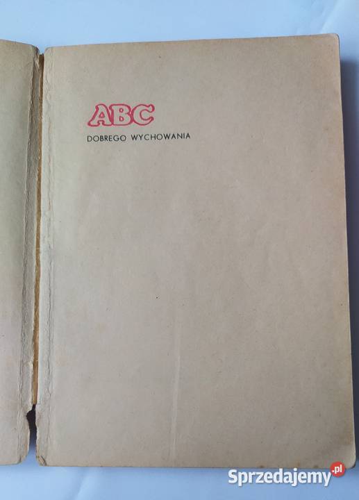 ABC DOBREGO WYCHOWANIA Irena Gumowska Poradniki, albumy i reportaże Hajnówka