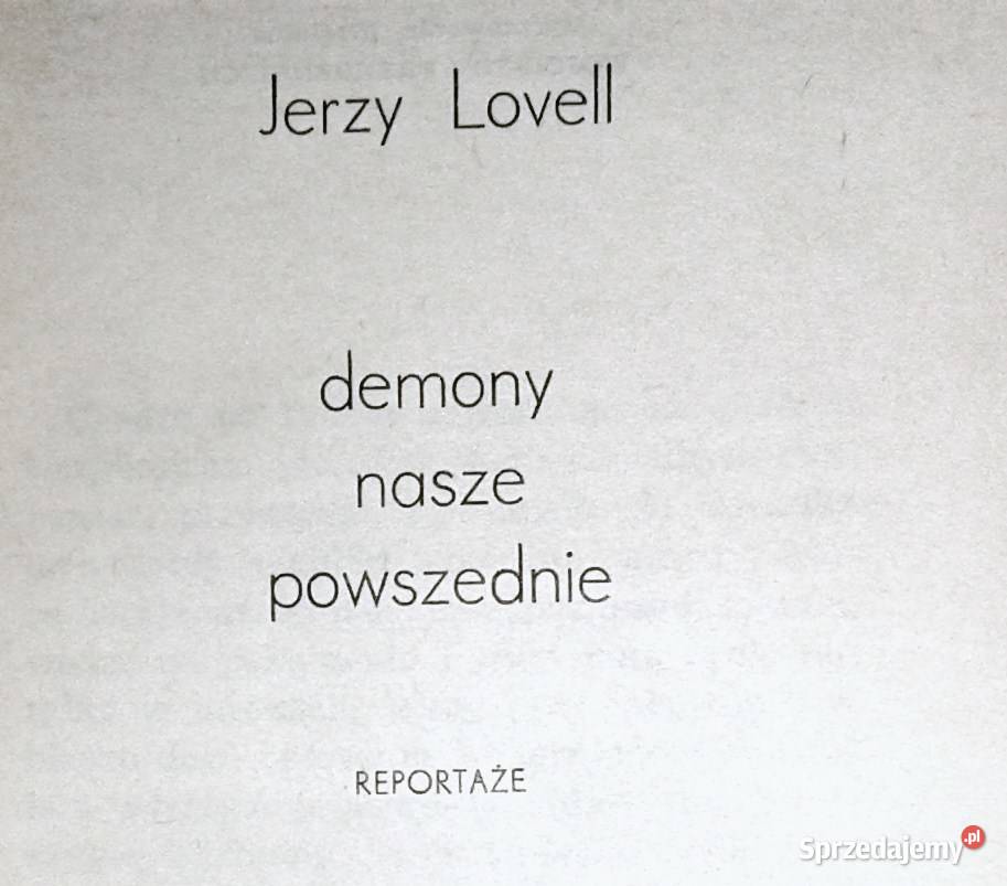 Demony nasze powszednie Jerzy Lovell lubelskie Chełm