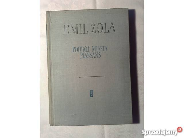 Emil Zola PODBÓJ MIASTA PLASSANS sprzedam