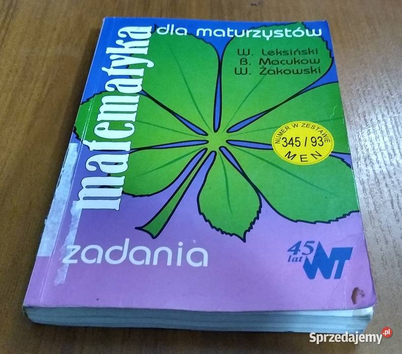Matematyka maturzystów zadania Leksiński Macukow Podręczniki Gdańsk