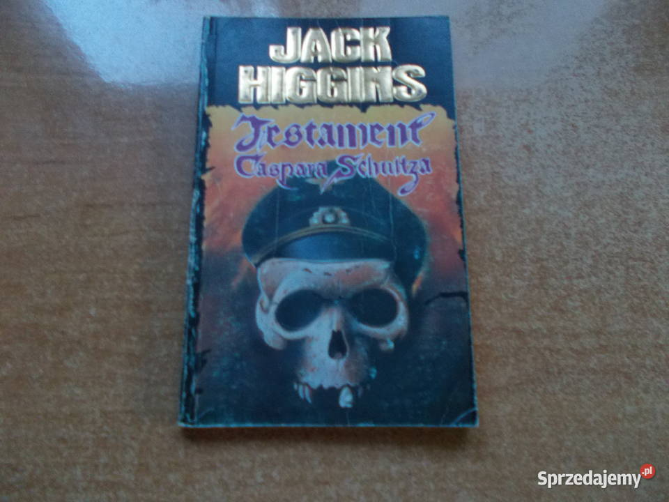 Jack Higgins Testament Caspara Schultza Rok wydania 1991 Książki i Podręczniki Głubczyce sprzedam