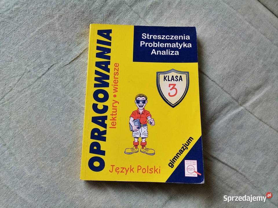 Język Polski Opracowania Gimnazjum Klasa 3 - SUPER stan! Sosnowiec