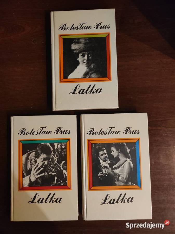 Lalka Bolesław Prus 3 Tomy Wydanie 1991 Kielce sprzedam
