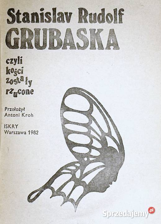 Grubaska czyli Kości zostały rzucone Stanislav Chełm