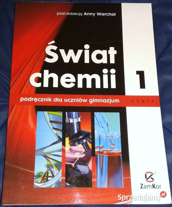 Świat chemii 1 Podręcznik Anna Warchoł Chełm