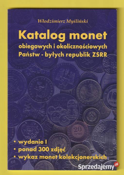 KATALOG MONET PAŃSTW BYŁYCH REPUBLIK ZSRR 2004 Łódź