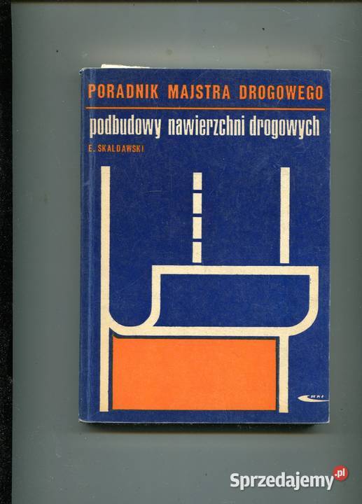 Poradnik majstra drogowego podbudowy nawierzchni Szczecin