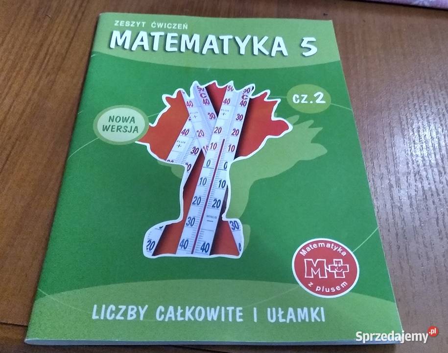 Matematyka z plusem 5 Zeszyt ćwiczeń 2 Liczby