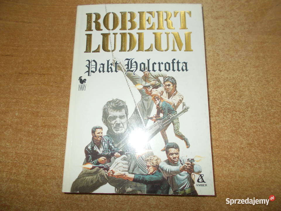Robert Ludlum Pakt Holcrofta Głubczyce