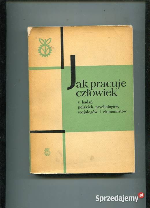 pracuje człowiek z badań polskich psychologów miękka Kultura i Rozrywka