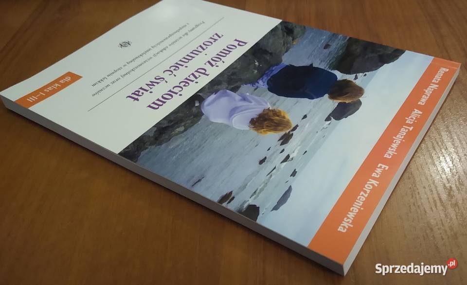 Pomóż dzieciom zrozumieć świat programy uczniów Rok wydania 2012 Gdańsk