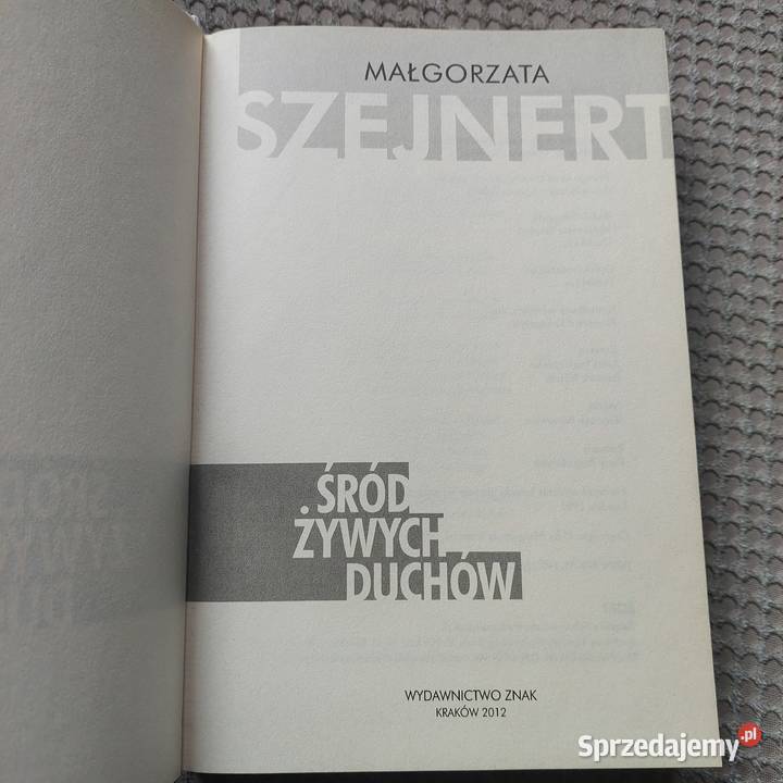 Śród żywych duchów Małgorzata Szejnert Rok wydania 2012 małopolskie Kraków