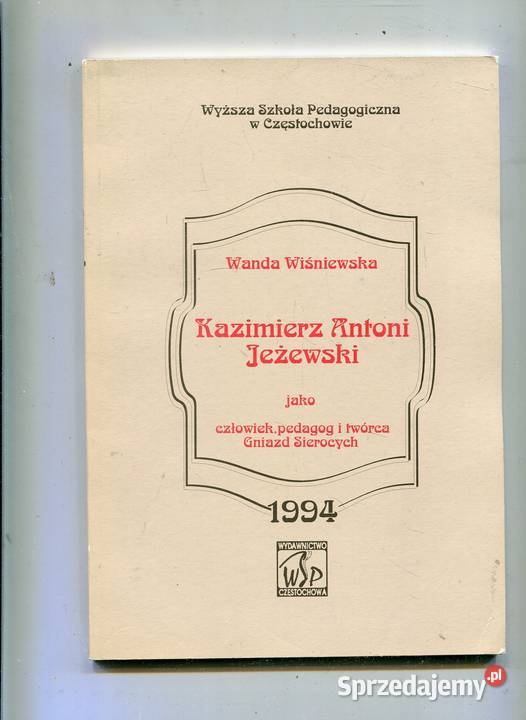 Kazimierz Antoni Jeżewski Wanda Wiśniewska Rok wydania 1994 zachodniopomorskie Szczecin