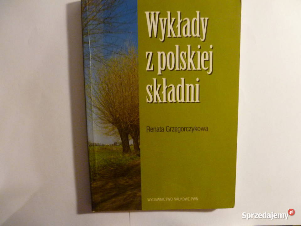 RGrzegorczykowa Wykłady z polskiej składni Książki naukowe i popularnonaukowe małopolskie Kraków