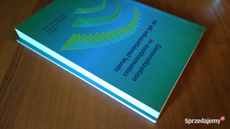 Generalization in mathematics at all educational Rok wydania 2012 Gdańsk