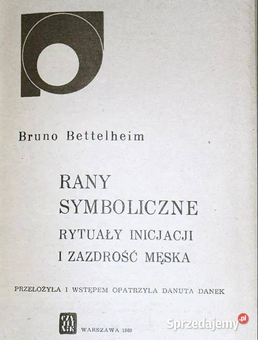 Rany symboliczne Rytuały inicjacji i zazdrość