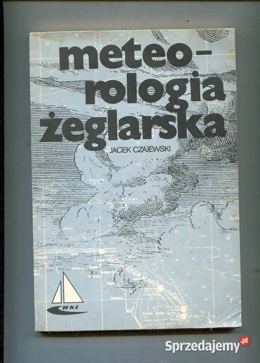 Meteorologia żeglarska Czajewski Rok wydania 1988