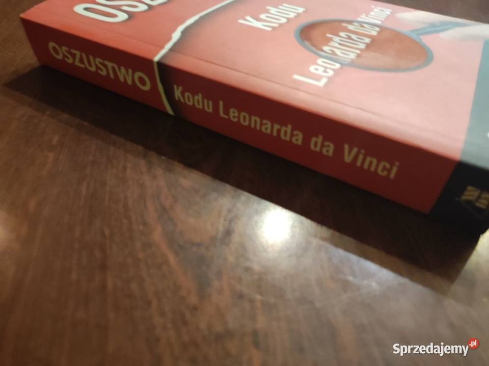 Oszustwo Kodu Leonarda da Vinci Carl E Olson ISBN 9788378819134 Pozostałe Kielce