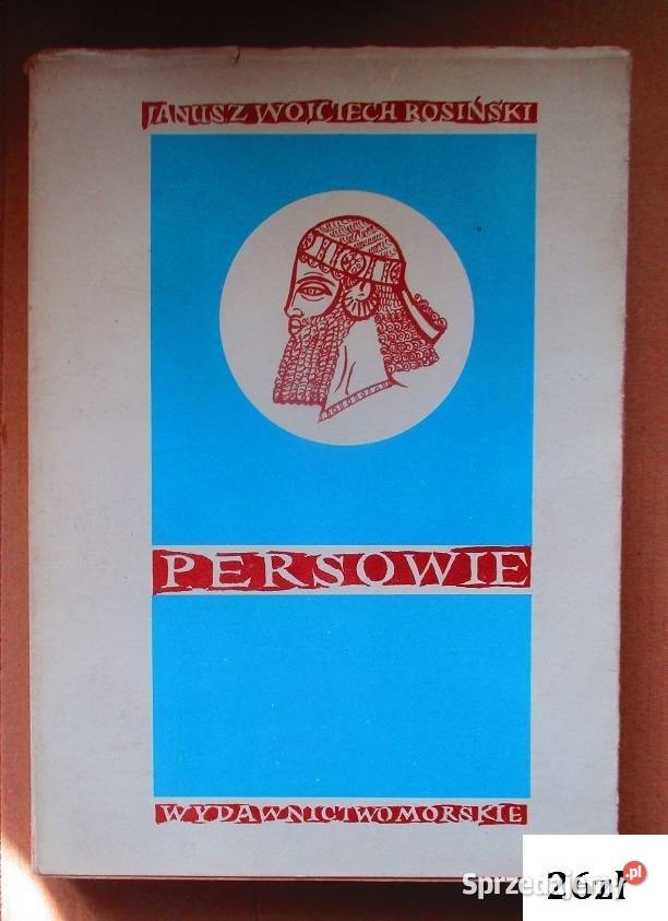 Persowie Rosiński powieść starożytność Herodot łódzkie Łódź