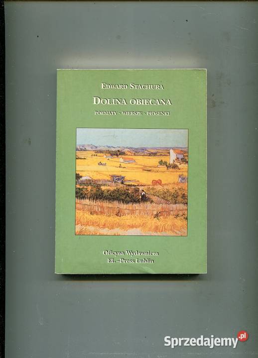 Dolina Obiecana Poematy Wiersze Piosenki zachodniopomorskie Szczecin