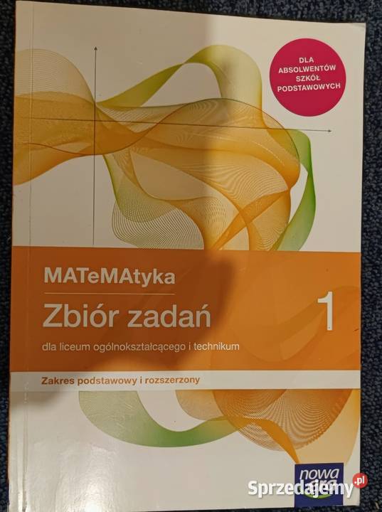 Matematyka 1 zbiór zadań zakres podstawowy i matematyka Krzepice