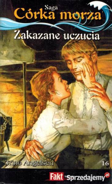 SAGA CÓRKA MORZA TOM 16 ZAKAZANE UCZUCIA Toruń