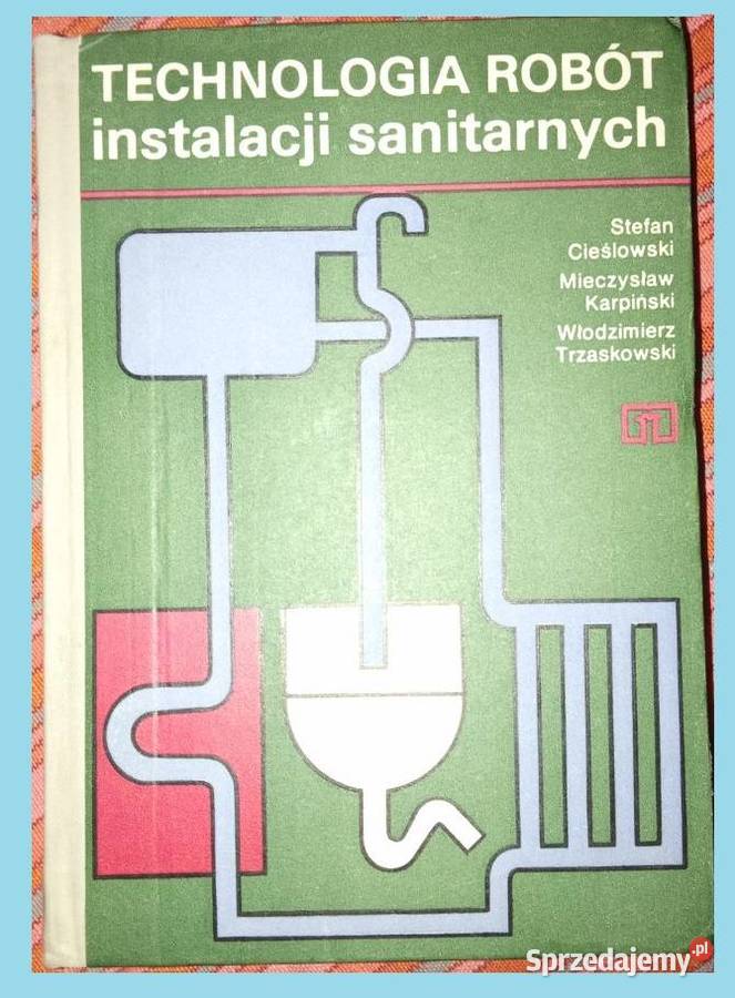 Technologia robót instalacji sanitarnych Łódź sprzedam