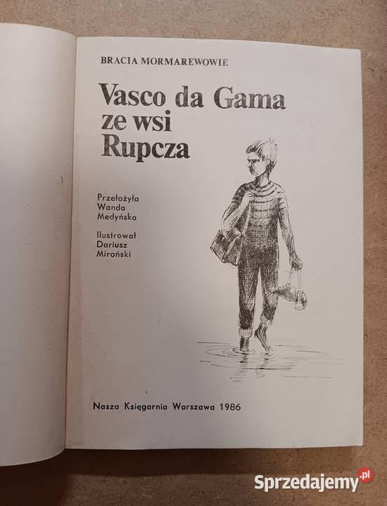 Bracia Mormarewowie Vasco da Gama ze wsi Rupcza Proza i poezja Białystok