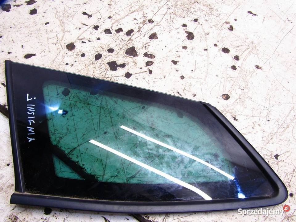 SZYBA KAROSERYJNA LEWY TYŁ TYLNA OPEL INSIGNIA B osobowe