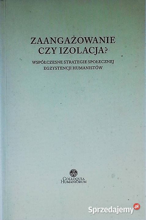 Zaangażowanie czy izolacja Współczesne strategie Łódź