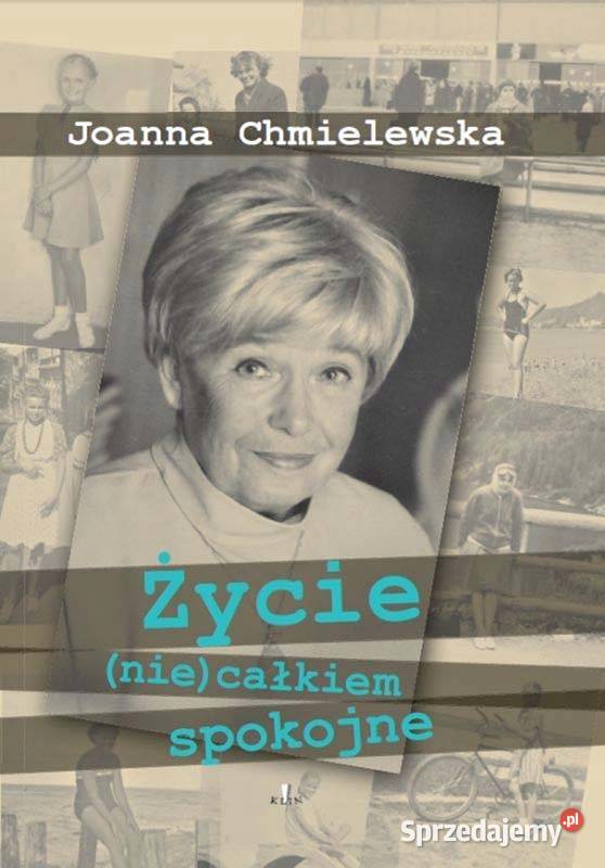 Życie nie całkiem spokojne Chmielewska sprzedam