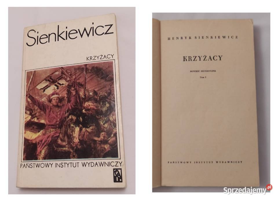 KRZYŻACY Henryk Sienkiewicz tom 1 4 Rok wydania 1977 Hajnówka