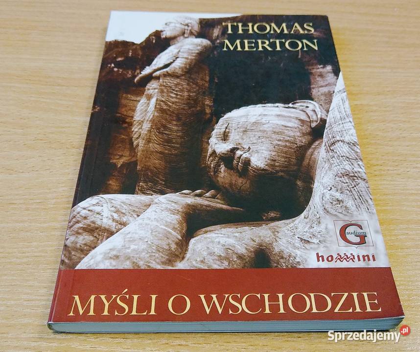 Myśli o Wschodzie Thomas Merton wstęp George Gdańsk
