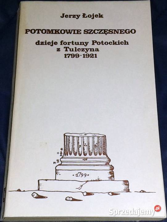 Potomkowie Szczęsnego Jerzy Łojek lubelskie Chełm