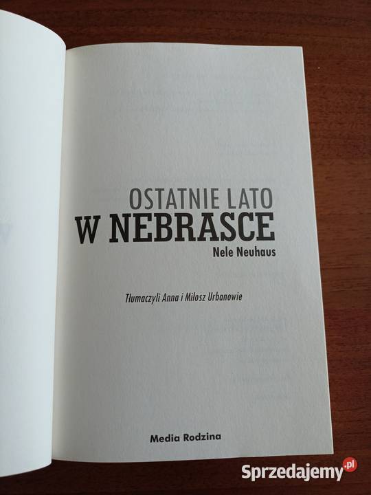 Ostatnie lato w Nebrasce Nele Neuhaus Kłodzko sprzedam