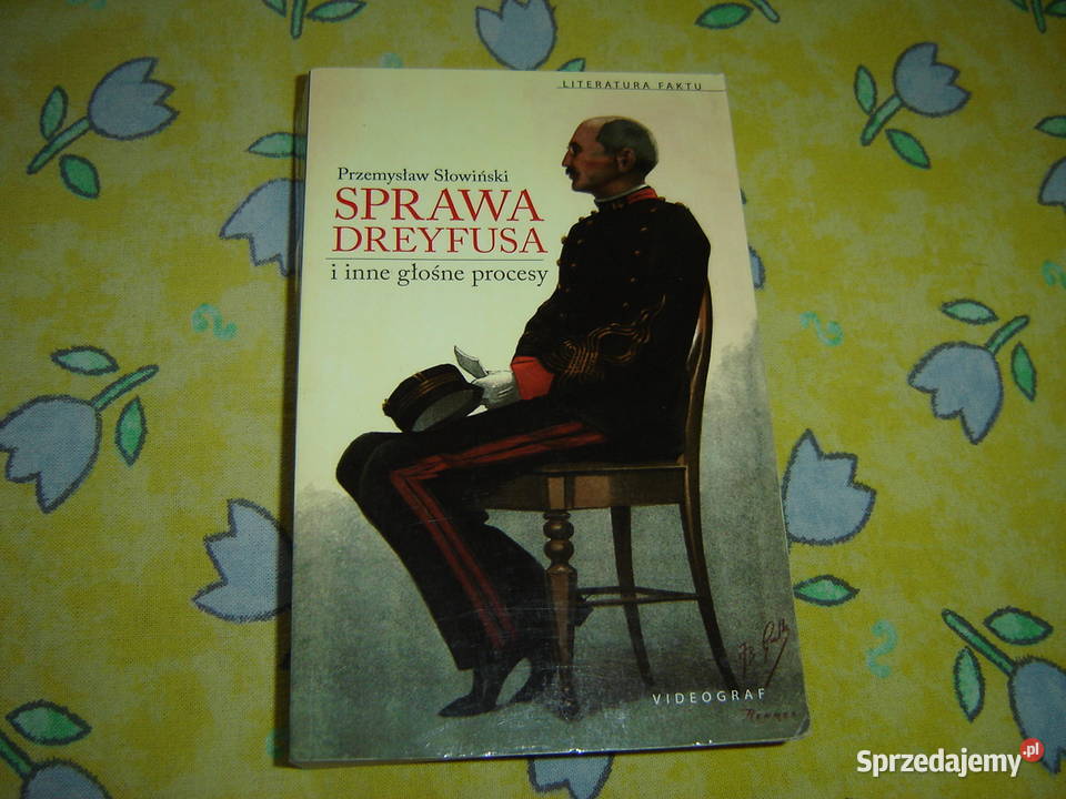 Sprawa Dreyfusa i inne głośne procesy Słowiński Nowy Sącz
