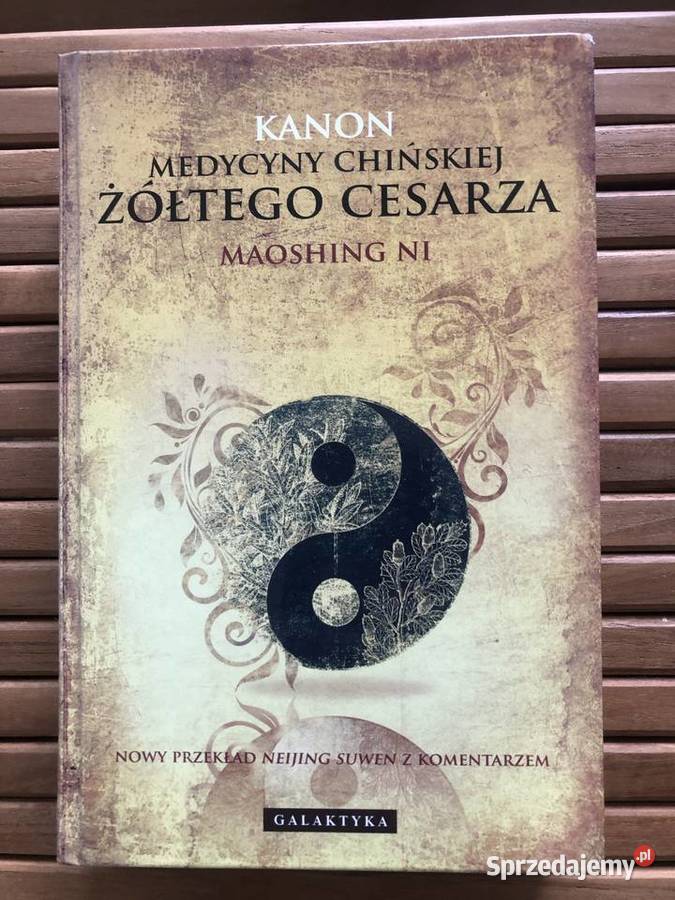 Kanon Medycyny Chińskiej Żółtego Cesarza Płock