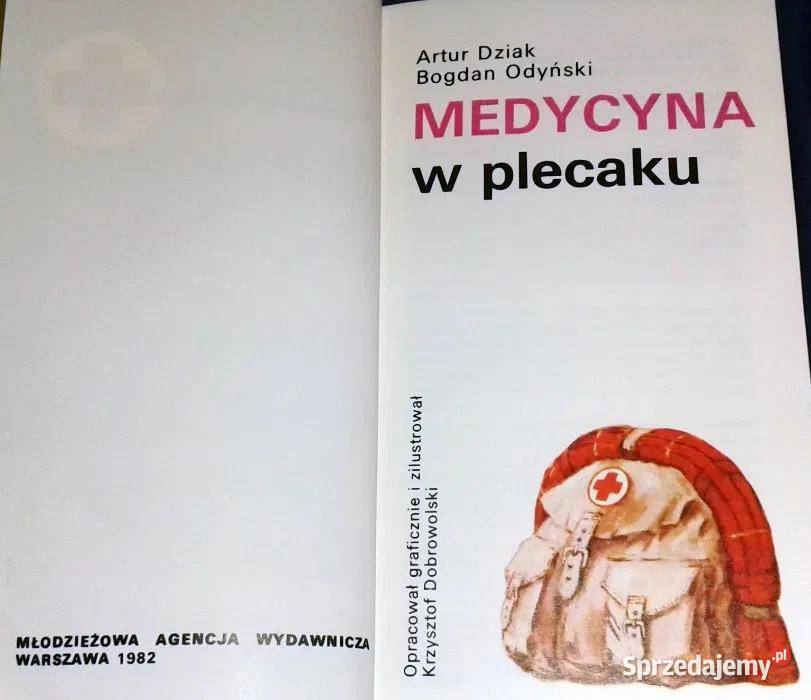 Medycyna w plecaku Artur Dziak Bogdan Odyński Chełm